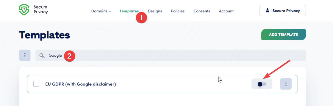 Secure Privacy Templates tab showing the Google template with enable option for EU User Consent Policy compliance